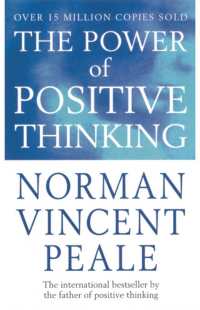 The Power of Positive Thinking by Norman Vincent Peale